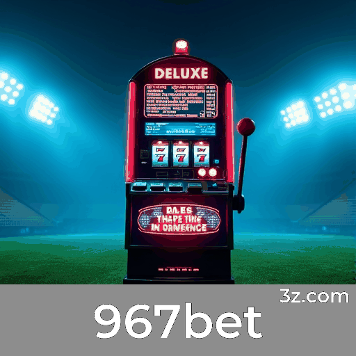 967bet 